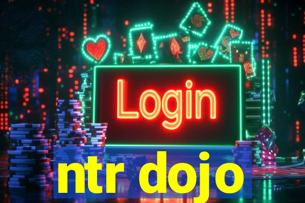 ntr dojo